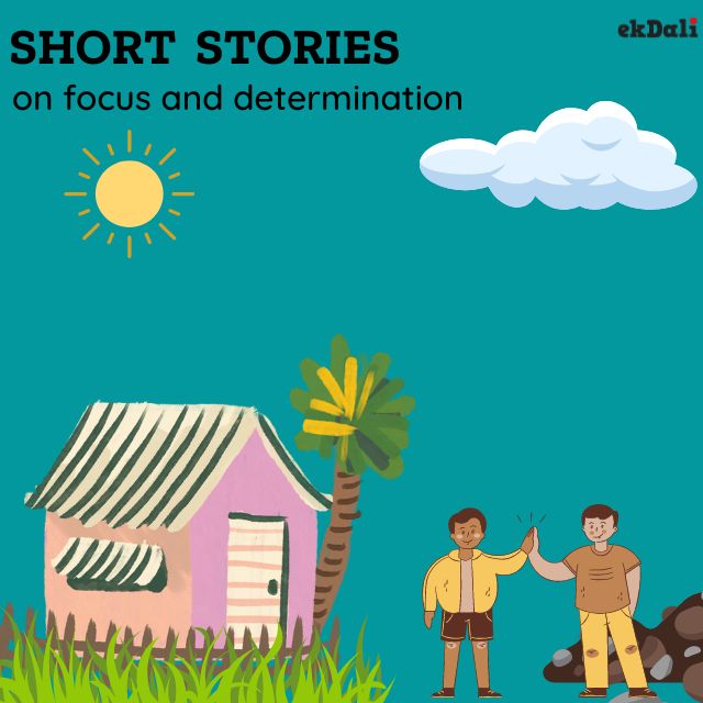 Short Stories for Kids on Determination and Focus
