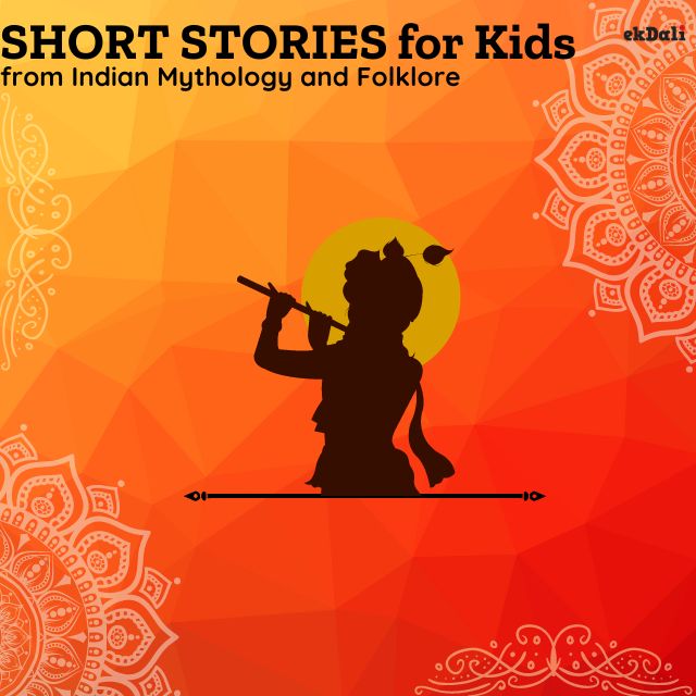 Moral Short Stories for kids from Indian Mythology and Folklore