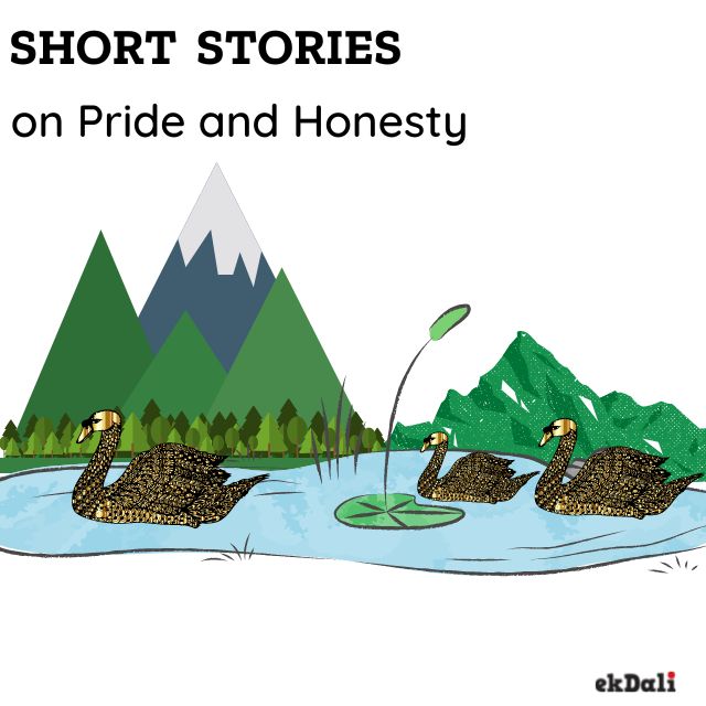 Kids Short Stories with morals - Pride and Honesty themes