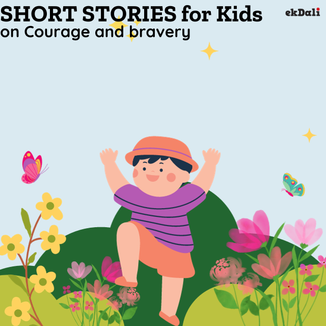 Short Stories for Kids on Courage and bravery