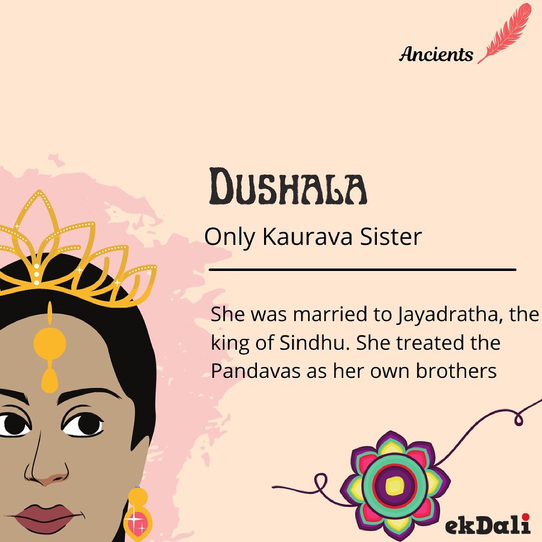 Ancients- Dushala (Only Kaurava Sister)