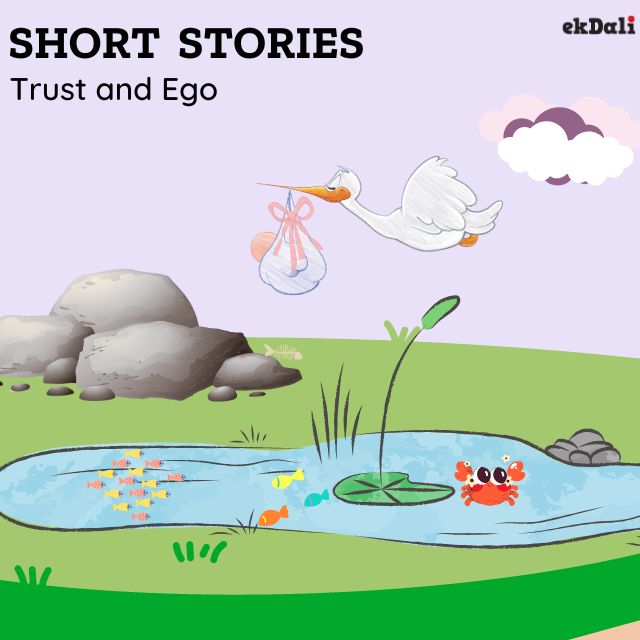 Short stories for Kids on Trust and Ego