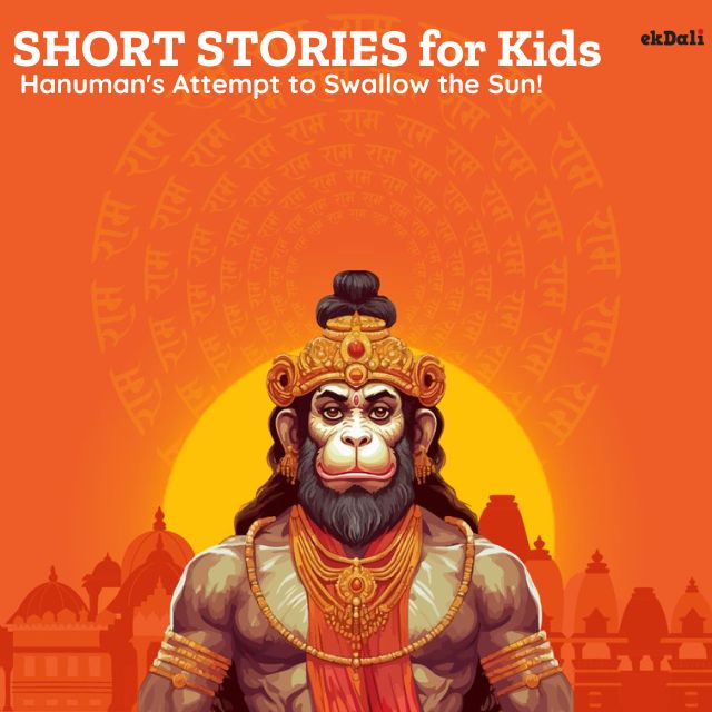 Storytime for Kids - Hanuman's Attempt to Swallow the Sun!