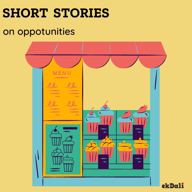Kids Short Stories With Moral On Opportunities