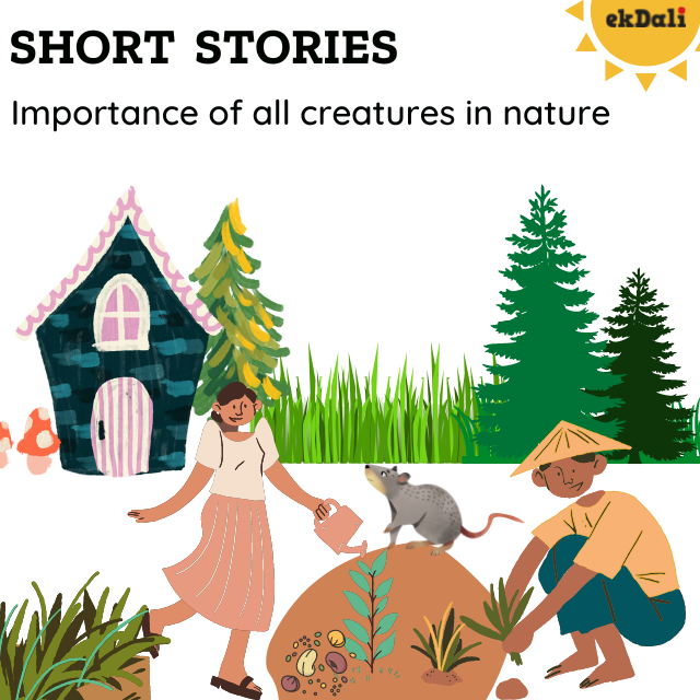 Short Stories for kids on importance of all creatures in nature