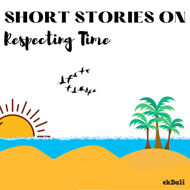 Short Stories for Kids on Punctuality and Respecting Time