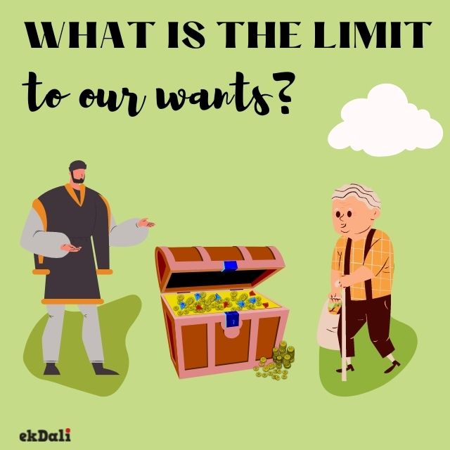 The Limit To Our Wants - A  Short Story For Kids