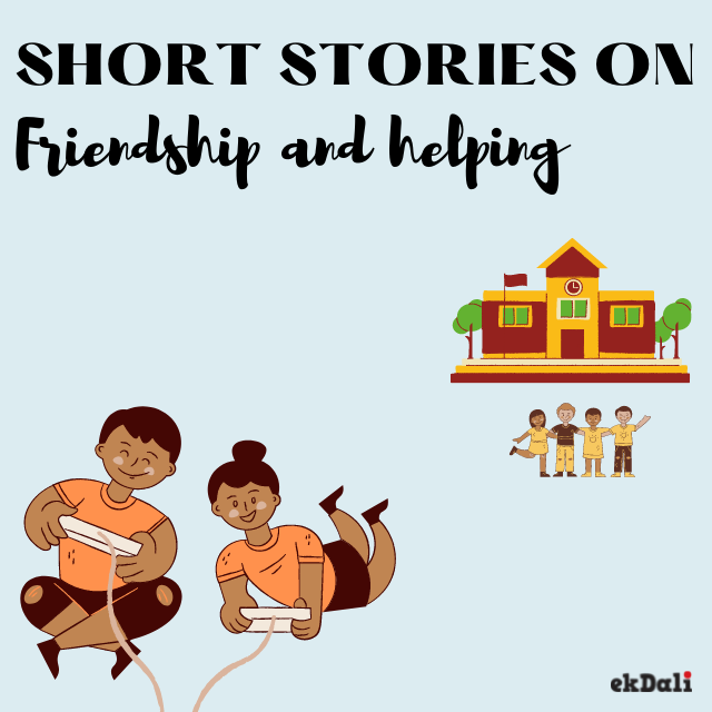 Short Stories For Kids On Friendship and Helping