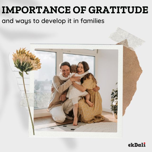 Importance of Gratitude and ways to develop it in families