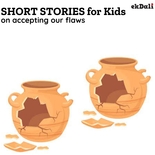 Short stories for kids on accepting our flaws
