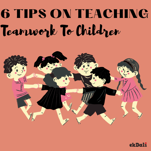 6 Tips for Teaching Your Child Teamwork