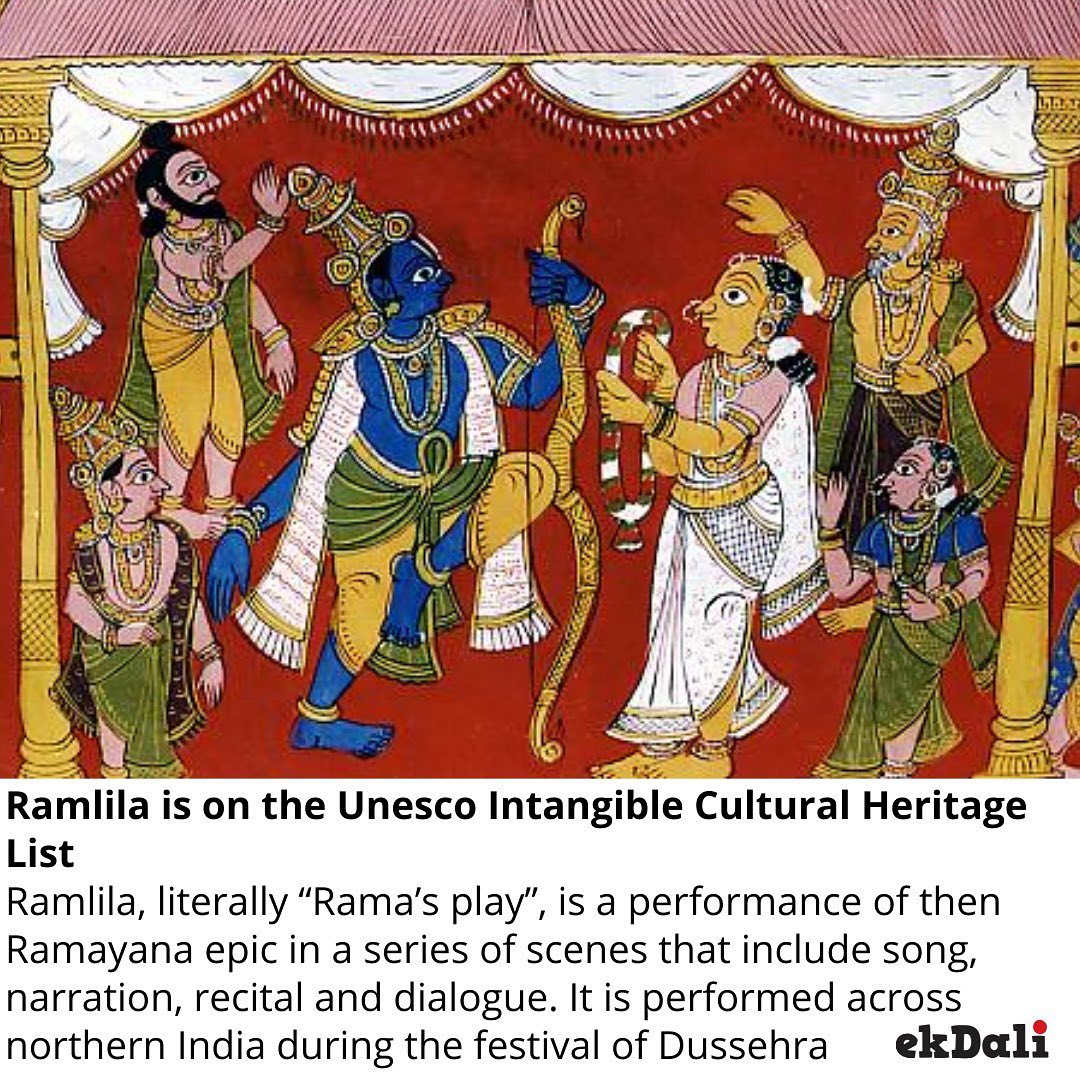 Ramlila is on the UNESCO Intangible Cultural Heritage List