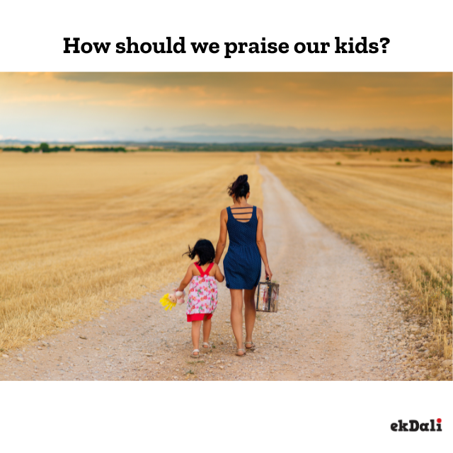 How we should praise our kids for helping in their growth