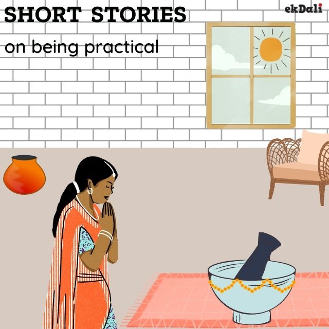 Short stories for Kids on being practical and helping oneself