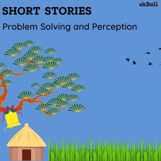 Short Stories for Kids on problem solving and perceptions