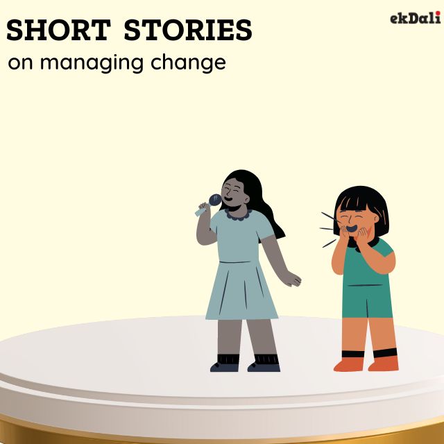 Short Stories for kids on managing change
