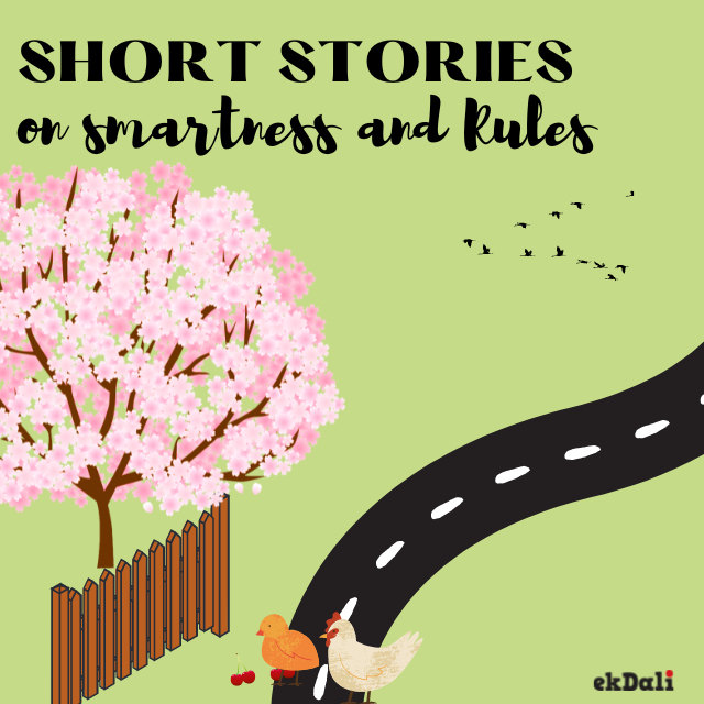 Short Stories For Kids on Smartness and Rules